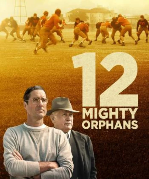 12 Mighty Orphans 2021