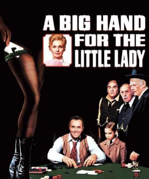 A Big Hand for the Little Lady 1966