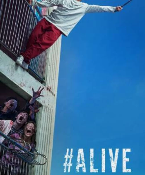 #Alive: Tôi còn sống 2020