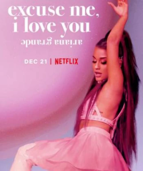 ariana grande: excuse me, i love you 2020