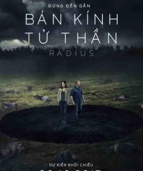 Bán Kính Tử Thần 2017