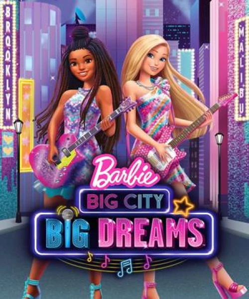 Barbie Big City Big Dreams 2021