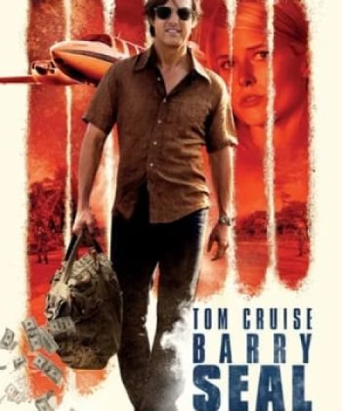 Barry Seal: Lách Luật Kiểu Mỹ 2017