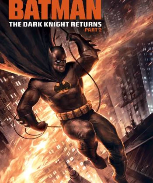 Batman: The Dark Knight Returns, Part 2 2013