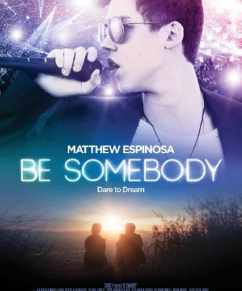 Be Somebody 2016