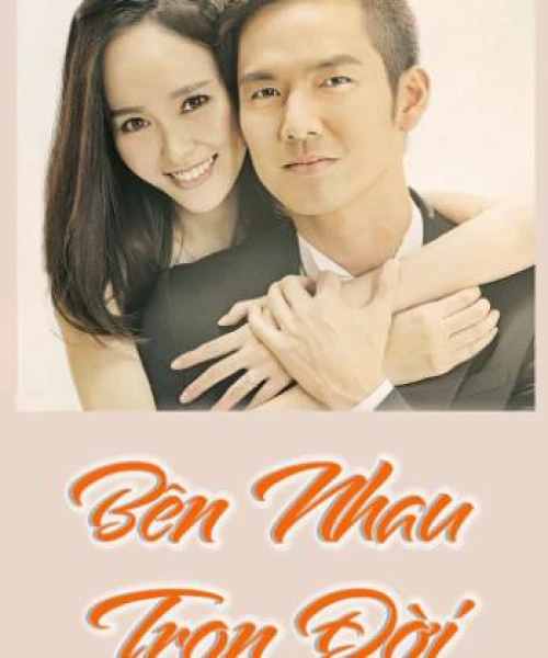 Bên Nhau Trọn Đời 2015