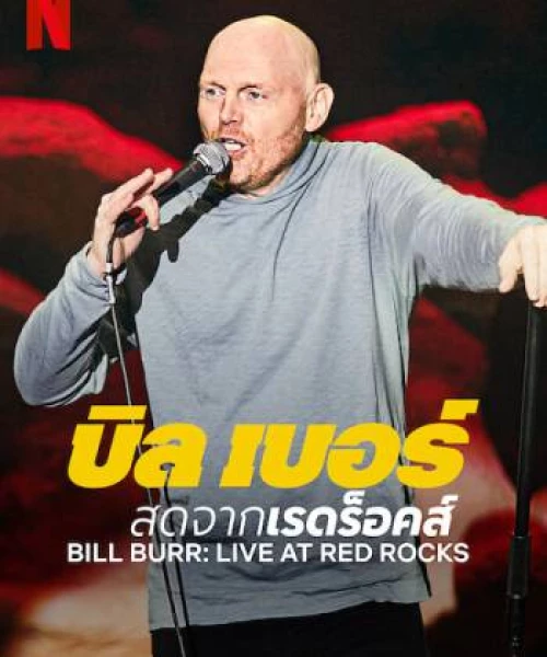 Bill Burr: Trực tiếp tại Red Rocks