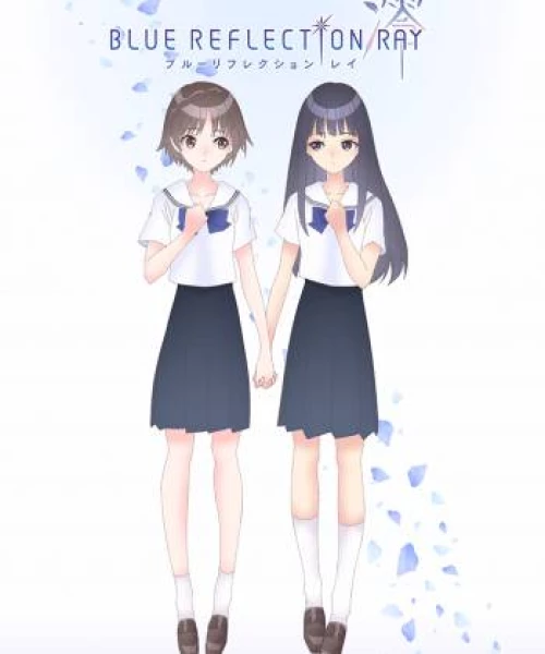 BLUE REFLECTION: RAY 2021