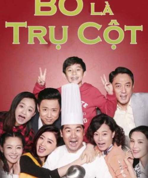 Bố Là Trụ Cột 2017