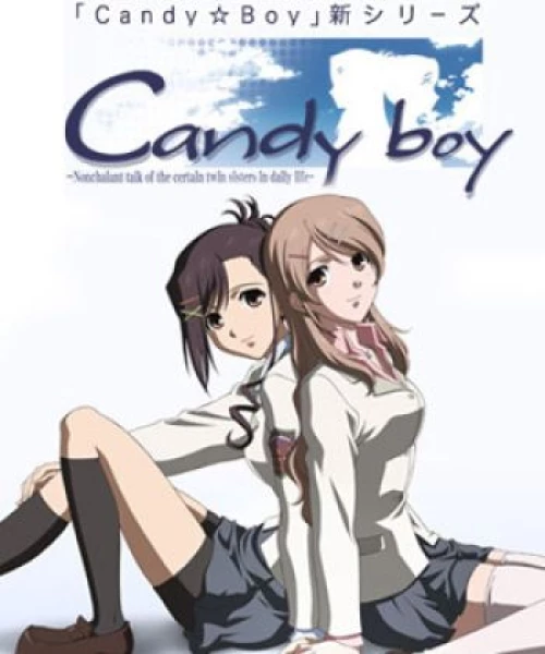 Candy Boy: Nonchalant Talk of the Certain Twin Sisters in Daily Life 2008