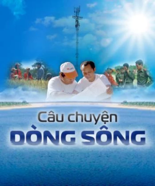 Câu Chuyện Dòng Sông 2012