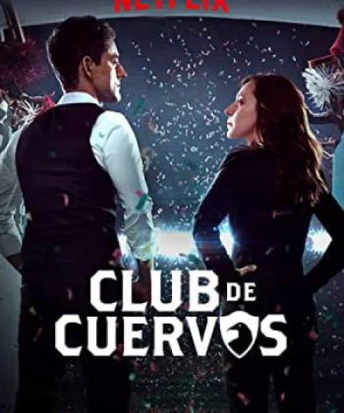 Câu lạc bộ Cuervos (Phần 1) 2015