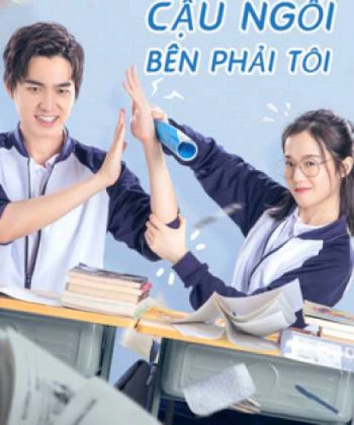 Cậu Ngồi Bên Phải Tôi 2020