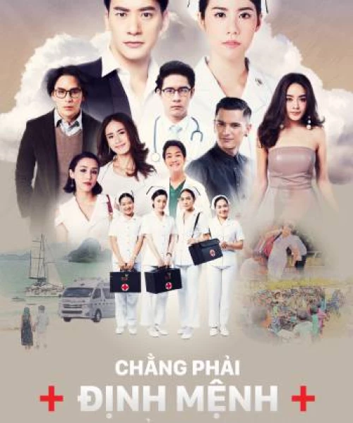 Chẳng Phải Định Mệnh Của Nhau 2018