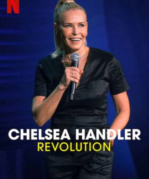 Chelsea Handler: Cuộc cách mạng 2022