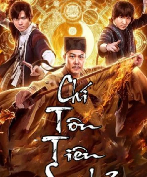 Chí Tôn Tiên Sinh 3 2019