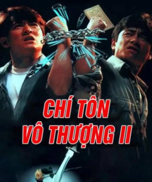 Chí Tôn Vô Thượng II 1991