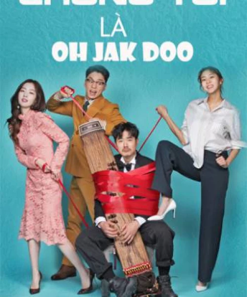 Chồng Tôi Là Oh Jak Doo 2018