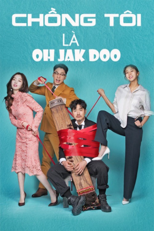 Chồng Tôi Là Oh Jak Doo 2018