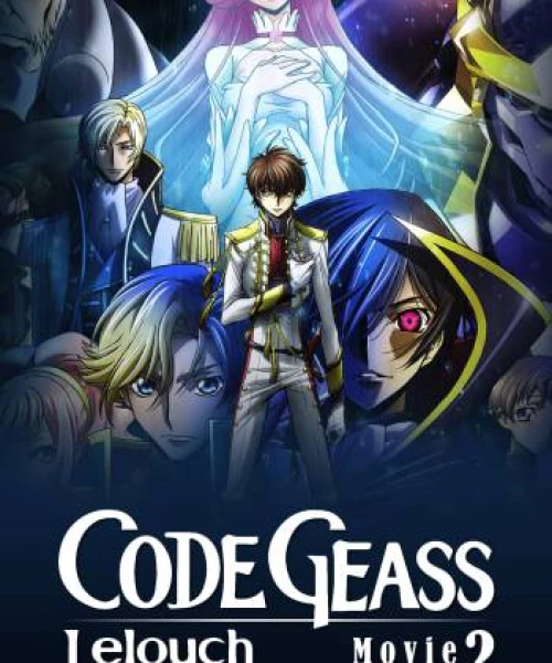 Code Geass: Lelouch of the Rebellion II - Transgression 2018