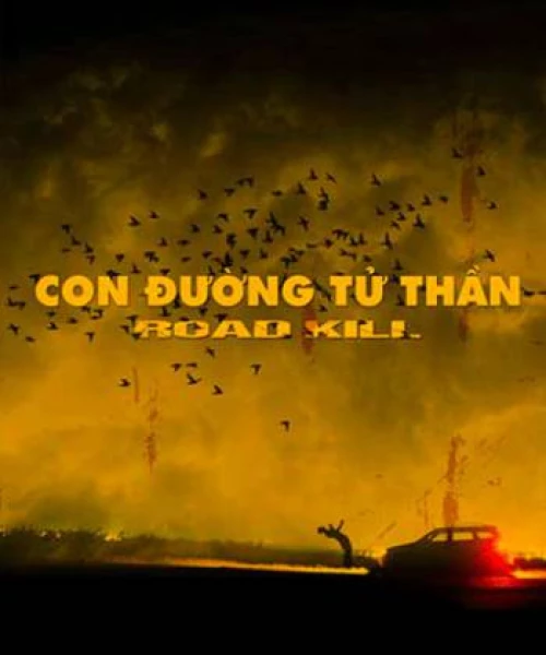 Con Đường Tử Thần 2019