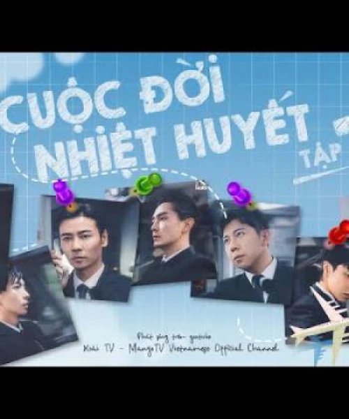 Cuộc Đời Nhiệt Huyết 2021 2021