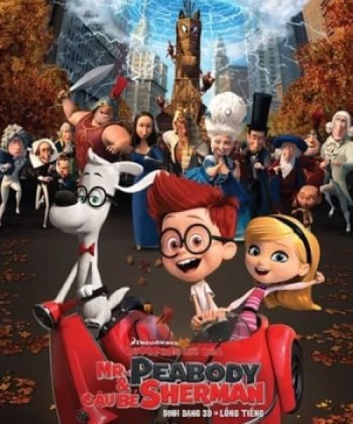 Cuộc Phiêu Lưu của Mr. Peabody và Cậu Bé Sherman 2014