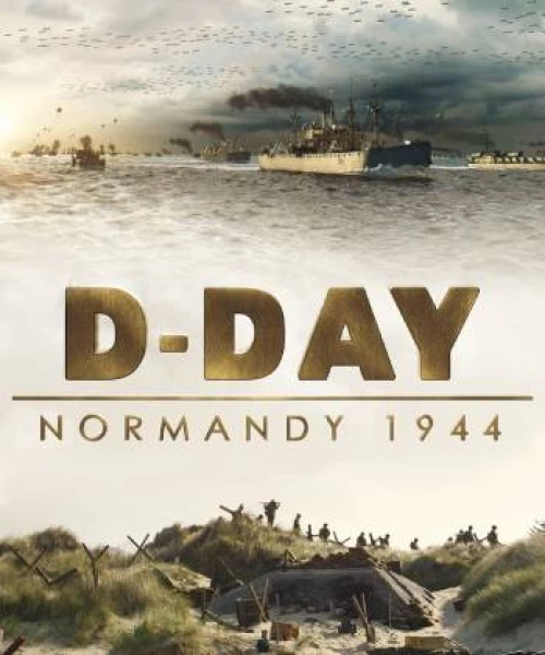 D-Day: Normandy 1944 2014