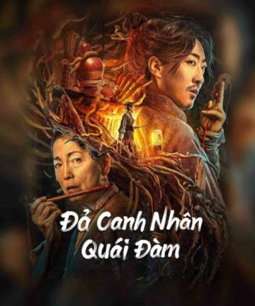 Đả Canh Nhân Quái Đàm 2023