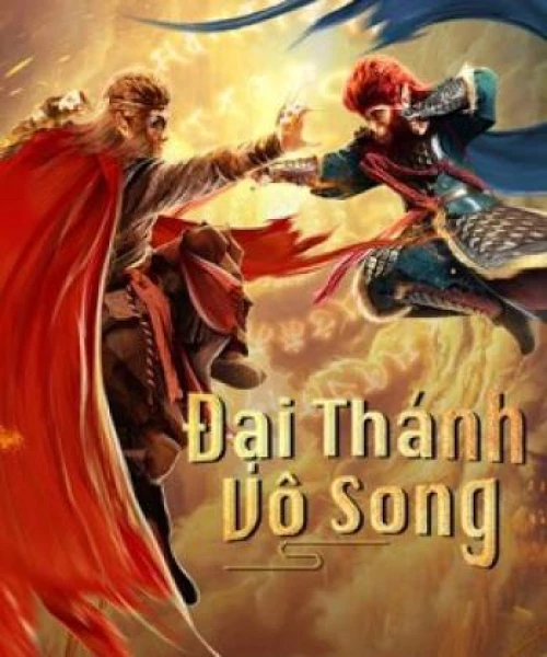 Đại Thánh Vô Song 2021