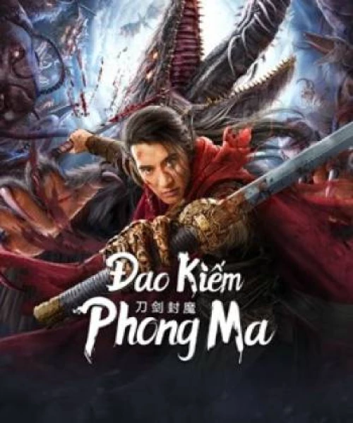 Đao Kiếm Phong Ma 2022