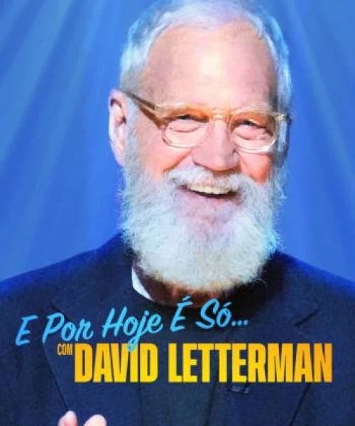 David Letterman: Buổi diễn hạ màn 2022