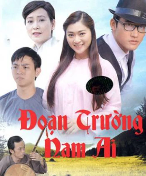 Đoạn Trường Nam Ai 2015