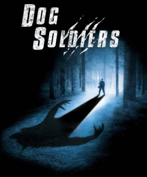 Dog Soldiers 2002