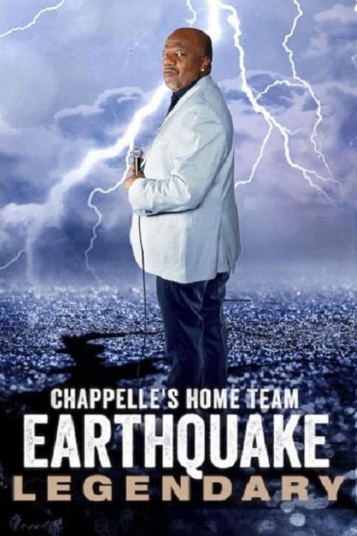 Đội chủ nhà Chappelle - Earthquake: Legendary 2022