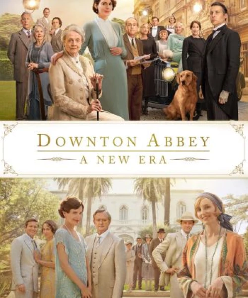 Downton Abbey 2: Thời Đại Mới 2022