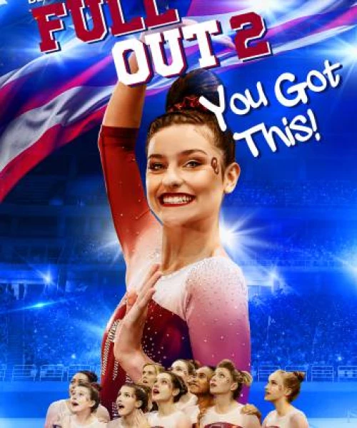 Full Out 2: You Got This! 2020