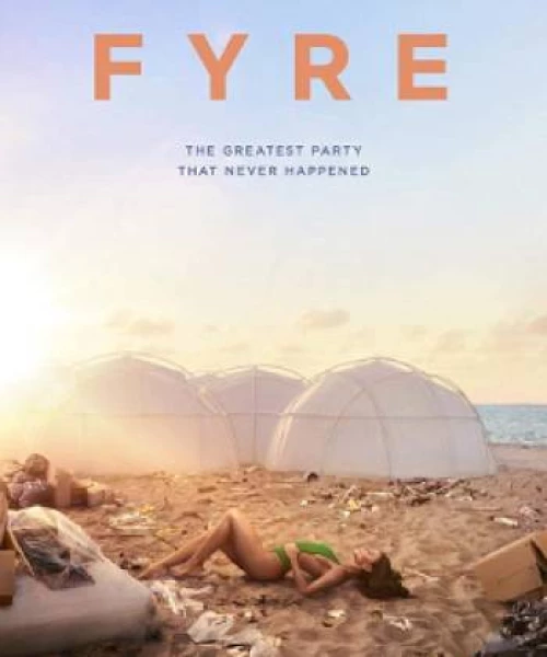 FYRE: bữa tiệc đáng thất vọng 2019