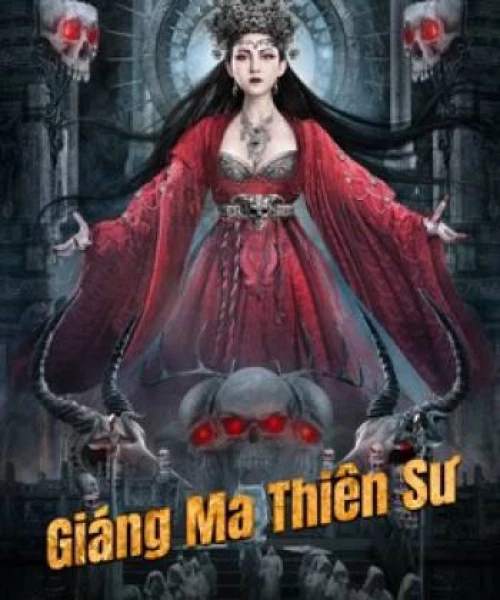 Giáng Ma Thiên Sư 2022