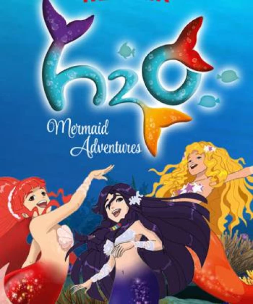 H2O: Cuộc phiêu lưu của những nàng tiên cá (Phần 1) 2015