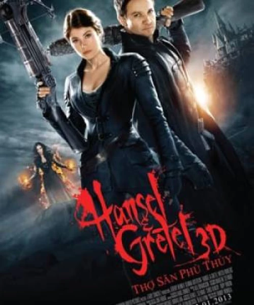 Hansel &amp; Gretel: Thợ Săn Phù Thủy