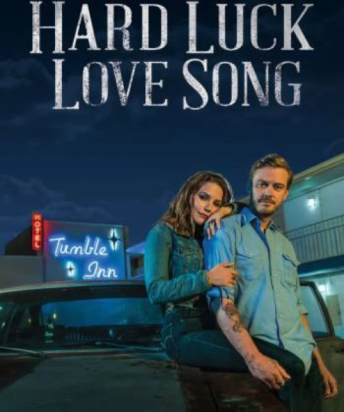 Hard Luck Love Song 2020