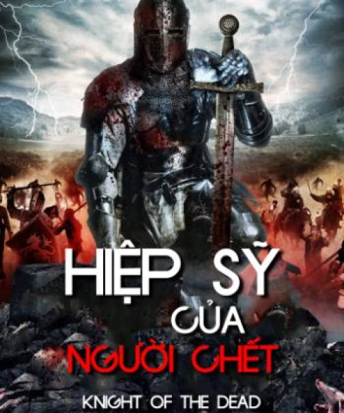 Hiệp Sĩ Của Người Chết 2013