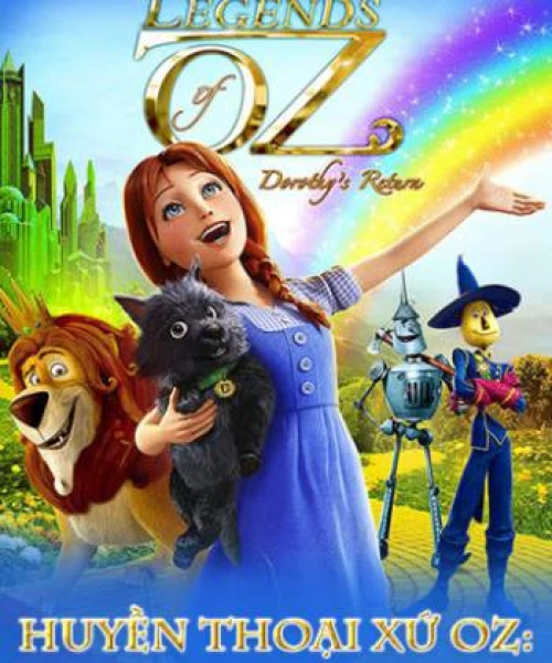 Huyền Thoại Xứ Oz: Dorothy Trở Lại 2014