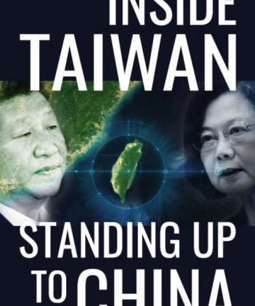 Inside Taiwan: Standing Up to China 2023