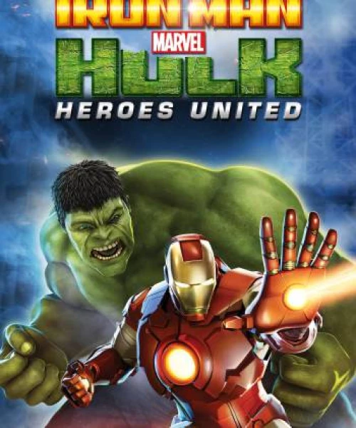 Iron Man & Hulk: Heroes United 2013