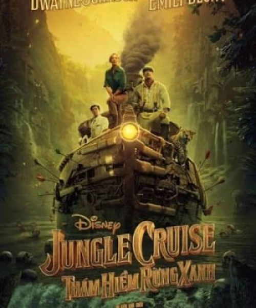 Jungle Cruise: Thám Hiểm Rừng Xanh 2021