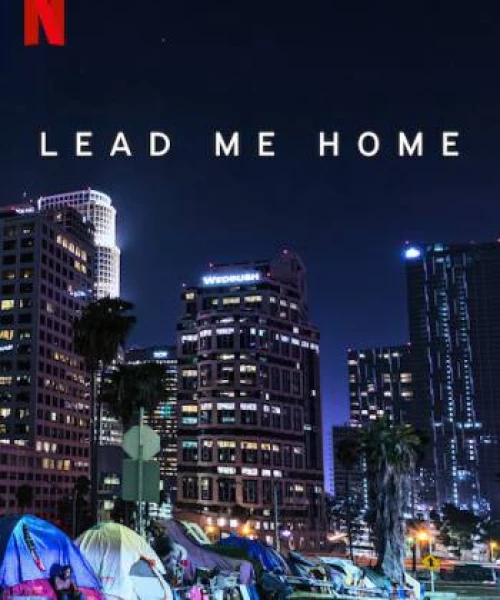 Lead Me Home 2021