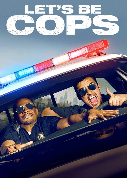 Let's Be Cops 2014