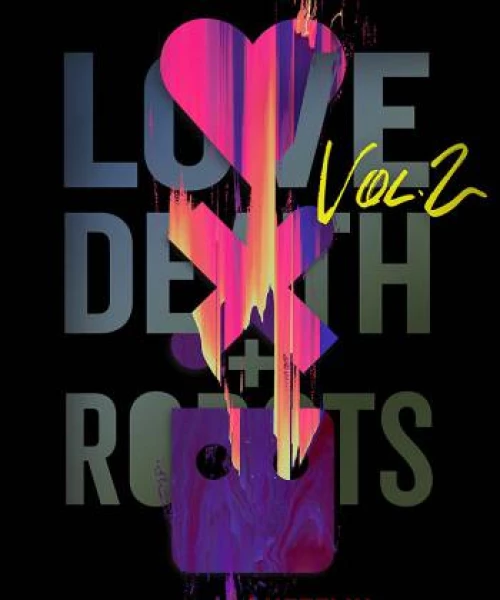 Love, Death & Robots (Phần 2) 2021